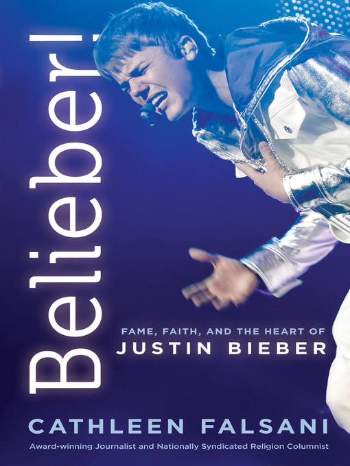 Title details for Belieber! by Cathleen Falsani - Available